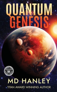 Enlarge image Cover: Quantum Genesis - Hanley-Adams Publishing