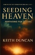 Cover: Seeding Heaven - His Call Ministries, Inc
