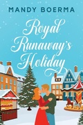 Cover: Royal Runaway's Holiday - Peaberry Publishing