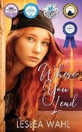 Cover: Where You Lead - Perpetual Light Publishing