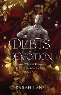 Enlarge image Cover: Debts & Devotion (Riches & Romantics Book 1) - Samantha Pollum