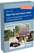 Cover: &Uuml;ber Tod und Trauer reden - Beltz Verlagsgruppe GmbH & Co. KG