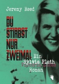 Cover: Du stirbst nur zweimal - Bilger, R