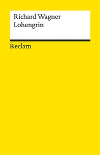 Enlarge image Cover: Lohengrin - Reclam