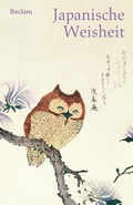 Cover: Japanische Weisheit - Reclam
