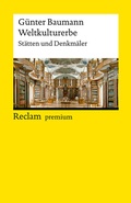 Cover: Weltkulturerbe. St&auml;tten und Denkm&auml;ler - Reclam