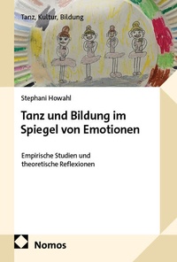 Bild vergrößern Bild: Tanz und Bildung im Spiegel von Emotionen - Nomos