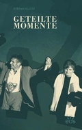 Cover: Geteilte Momente - EOS Verlag