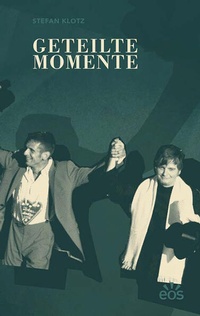 Enlarge image Cover: Geteilte Momente - EOS Verlag