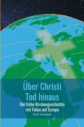 Cover: &Uuml;ber Christi Tod hinaus - Stiftung Edition Nehemia