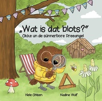 Enlarge image Cover: "Wat is dat blots?" - Landschaftsverband Stade