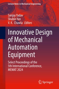 Enlarge image Cover: Innovative Design of Mechanical Automation Equipment - Springer