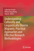 Cover: Understanding Culturally and Linguistically Diverse Migrants: Practical Approaches and Effective Research Methodologies - Springer