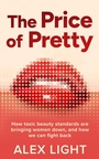 Cover: PRICE OF PRETTY EXAIIE PB - Harper Collins Publishers - UK Wholesale Acct