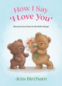 Enlarge image Cover: How I Say 'I Love You' - Michael Joseph Ltd