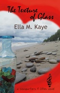 Cover: The Texture of Glass (Songwriters & Cities, #1) - Ella M. Kaye