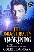 Cover: The Omega Prince's Awakening - Colbie Dunbar