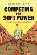 Cover: Competing for Soft Power - Cambridge University Press
