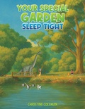 Cover: Your Special Garden: Sleep Tight - Austin Macauley Publishers