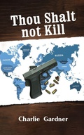 Cover: Thou Shalt not Kill - Austin Macauley Publishers