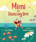 Cover: Mimi the Dancing Bee - O'Brien Press Ltd
