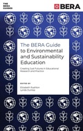 Cover: The BERA Guide to Environmental and Sustainability Education - Emerald Publishing Limited