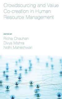 Enlarge image Cover: Crowdsourcing and Value Co-creation in Human Resource Management - Emerald Publishing Limited