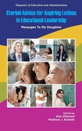Cover: Storied Advice for Aspiring Latinas in Educational Leadership - Emerald Publishing Limited