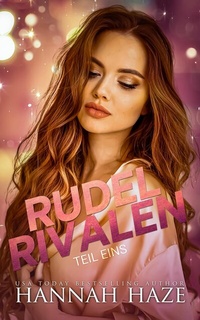 Enlarge image Cover: RUDELRIVALEN TEIL EINS - Hannah Haze