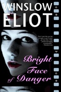 Cover: Bright Face of Danger - Winslow Eliot