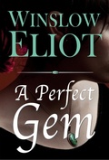 Cover: A Perfect Gem - Winslow Eliot