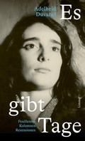 Cover: Es gibt Tage - Limmat Verlag