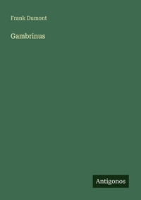 Enlarge image Cover: Gambrinus - Antigonos Verlag