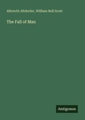 Cover: The Fall of Man - Antigonos Verlag