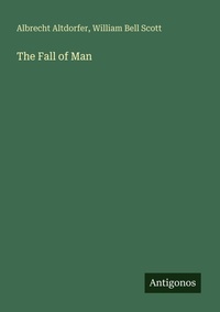 Enlarge image Cover: The Fall of Man - Antigonos Verlag