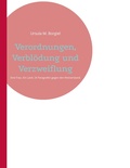 Cover: Verordnungen, Verbl&ouml;dung und Verzweiflung - BoD - Books on Demand