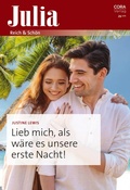 Cover: Lieb mich, als w&auml;re es unsere erste Nacht! - CORA Verlag