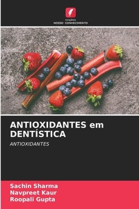 Enlarge image Cover: ANTIOXIDANTES em DENTISTICA - Edicoes Nosso Conhecimento