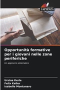 Cover: Opportunita formative per i giovani nelle zone periferiche - Edizioni Sapienza