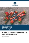 Cover: ANTIOXDIENSTSTOFFE in der DENTISTRY - Verlag Unser Wissen
