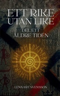 Cover: Ett rike utan like, del ett - Runstroms Forlag