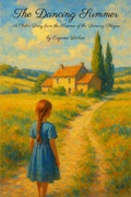 Cover: The Dancing Summer: A Child's Diary from the Summer of the Dancing Plague (Little Witnesses of History, #1) - Eug&eacute;nie Leclair