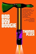 Cover: Bad Boy Boogie (Jay Desmarteaux) - Thomas Pluck