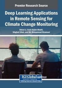 Enlarge image Cover: Deep Learning Applications in Remote Sensing for Climate Change Monitoring - Engineering Science Reference
