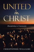 Cover: United in Christ - WestBow Press