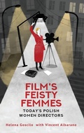 Cover: Film's Feisty Femmes - Academic Studies Press