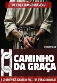 Enlarge image Cover: O Caminho Da Graça - Poder Que Transforma Vidas - Clube de Autores