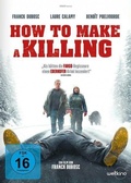 Cover: How to Make a Killing - LEONINE Distribution GmbH