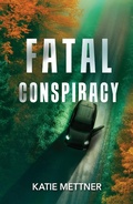 Cover: Fatal Conspiracy - HarperCollins