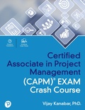 Cover: Certified Associate in Project Management (CAPM) (R) Exam Crash Course - Addison Wesley